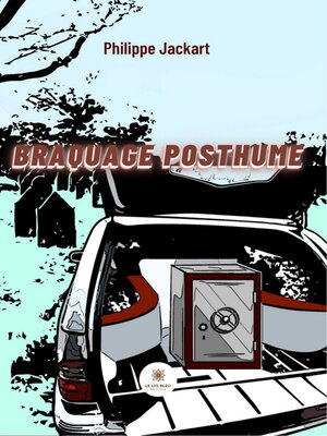 cover image of Braquage posthume